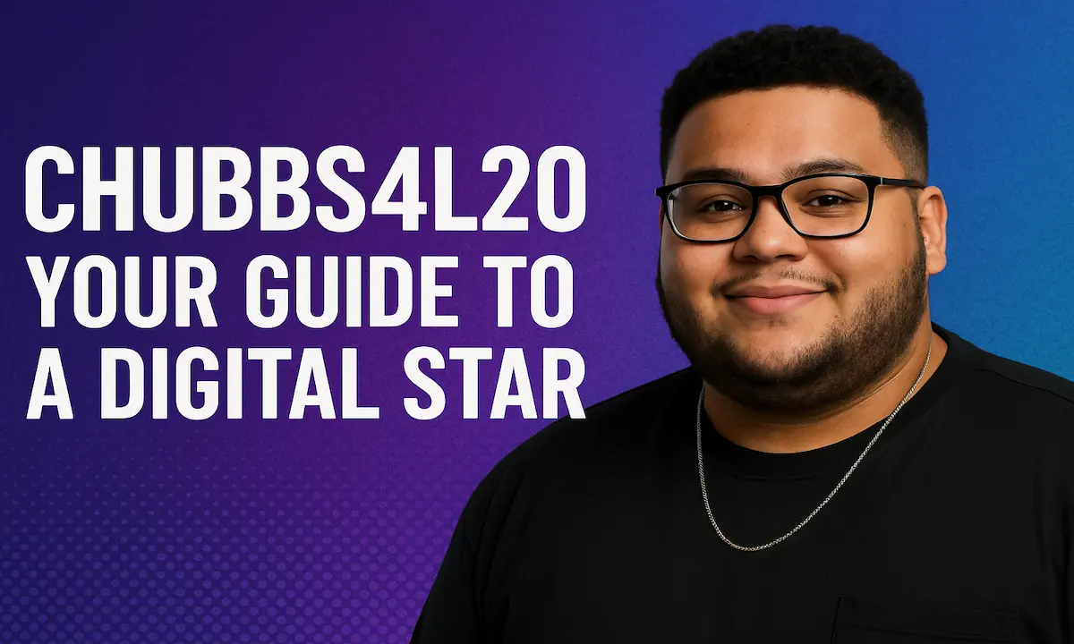 Chubbs4L20: Your Guide to a Digital Star