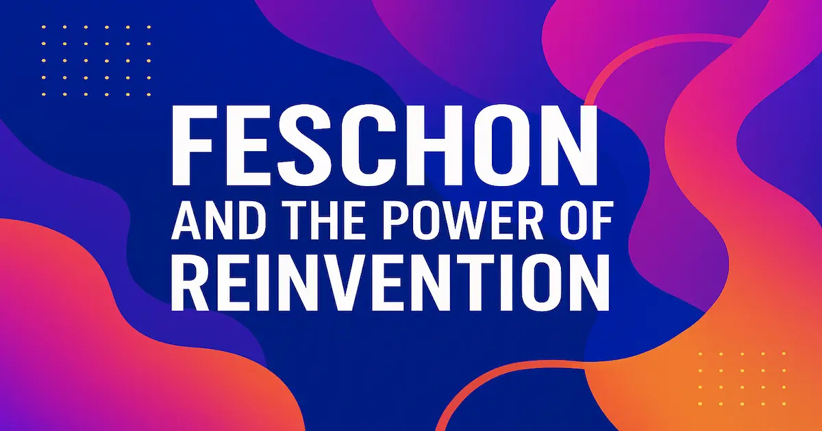Feschon: A Journey of Meaning, Origin, and Modern Creativity