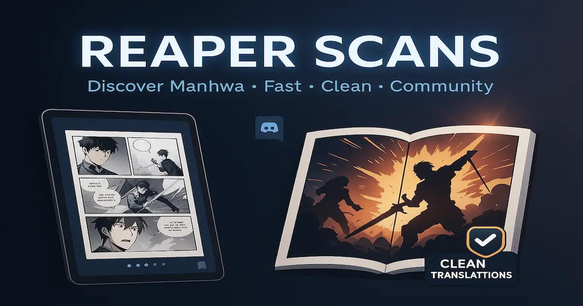 Reaper Scans: How to Discover, Read, and Support Manga in 2025